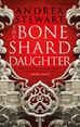 The Bone Shard Daughter